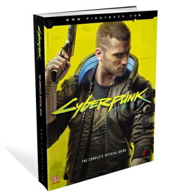 Cyberpunk 2077: The Complete Official Guide CYBERPUNK 2077 [ Piggyback ]