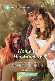 Home to Her Cowboy: A Clean and Uplifting Romance HOME TO HER COWBOY -LP ORIGINA （Cowboys of Garrison, Texas） [ Sasha Summers ]