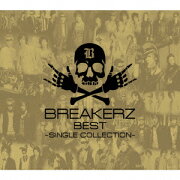 BREAKERZ BEST 〜SINGLE COLLECTION〜(初回限定盤B 3CD)