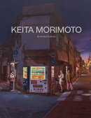 KEITA MORIMOTO　Illuminated Solitude