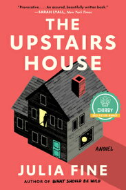 The Upstairs House UPSTAIRS HOUSE [ Julia Fine ]