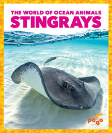 Stingrays STINGRAYS （The World of Ocean Animals） [ Mari C. Schuh ]