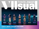 Travis Japan Concert Tour 2025 VIIsual(初回盤 2Blu-ray)【Blu-ray】(特典なし)