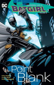 Batgirl, Volume 3: Point Blank BATGIRL V03 POINT BLANK [ Kelley Puckett ]