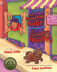 The Runaway Piggy / El Cochinito Fugitivo MUL-RUNAWAY PIGGY / EL COCHINI [ James Luna ]