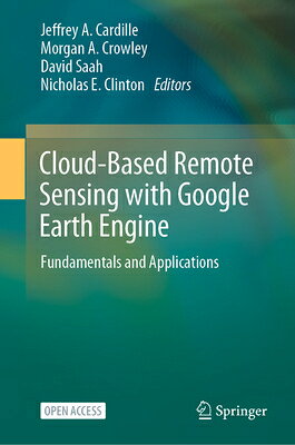 楽天ブックス: Cloud-Based Remote Sensing with Google Earth Engine ...