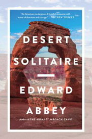 Desert Solitaire DESERT SOLITAIRE [ Edward Abbey ]