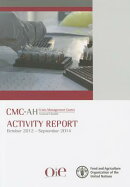 Crisis Management Centre Animal Health Activity Report October 2012 - September 2014