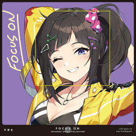 FOCUS ON - NIJISANJI SINGLE COLLECTION - 早瀬走 [ 早瀬走 ]