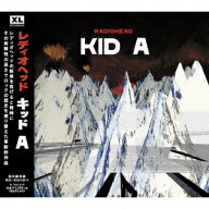 キッド A [ レディオヘッド ]