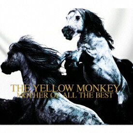 MOTHER OF ALL THE BEST [ THE YELLOW MONKEY ]