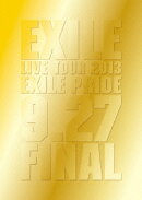 EXILE LIVE TOUR 2013 “EXILE PRIDE” 9.27 FINAL