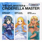 THE IDOLM@STER CINDERELLA MASTER 070 071 072 -COOL SELECTION-
