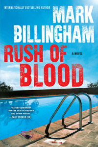 Rush of Blood RUSH OF BLOOD [ Mark Billingham ]