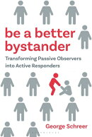 Be a Better Bystander: Transforming Passive Observers Into Active Responders