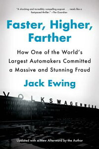楽天ブックス Faster Higher Farther How One Of The World S Largest Automakers Committed A Massive And Stunning Jack Ewing 洋書