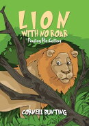 Lion With No Roar: Finding His Calling