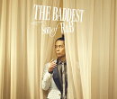 THE BADDEST 〜Son of R&B【初回生産限定盤B 2CD+DVD】