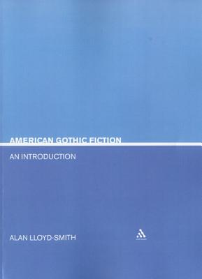 楽天ブックス: American Gothic Fiction: An Introduction - Allan Lloyd Smith - 9780826415943 : 洋書