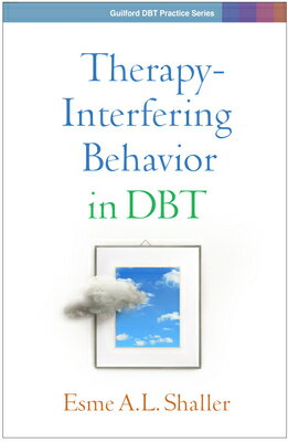楽天ブックス: Therapy-Interfering Behavior in Dbt - Esme A. L. Shaller ...