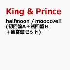 halfmoon / moooove!! (初回盤A＋初回盤B＋通常盤セット) (特典なし) [ King & Prince ]