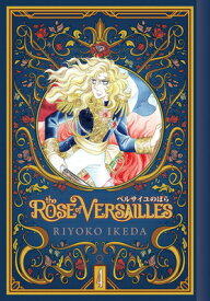 The Rose of Versailles Volume 4 ROSE OF VERSAILLES V04 （Rose of Versailles Gn） [ Ryoko Ikeda ]