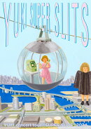 YUKI concert tour “SUPER SLITS” 2024 東京ガーデンシアター(初回仕様限定盤 2DVD)