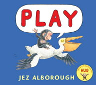 Play PLAY [ Jez Alborough ]