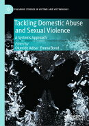 Tackling Domestic Abuse and Sexual Violence: A Systems Approach