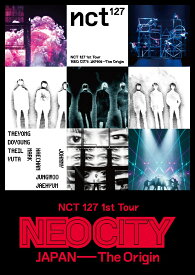 NCT 127 1st Tour 'NEO CITY : JAPAN - The Origin'(スマプラ対応) [ NCT 127 ]