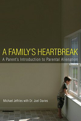 楽天ブックス: A Family's Heartbreak: A Parent's Introduction to Parental
