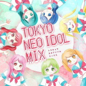 Tokyo Neo idol mix [ (V.A.) ]