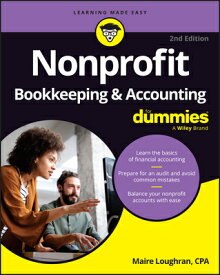 Nonprofit Bookkeeping & Accounting for Dummies NONPROFIT BOOKKEEPING & ACCOUN [ Maire Loughran ]