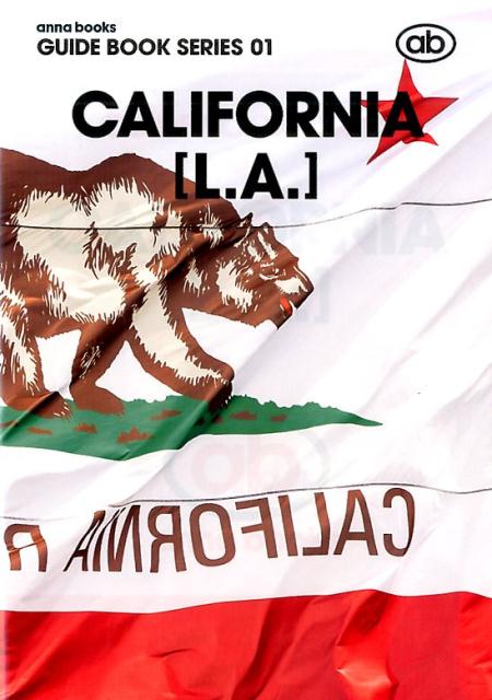 CALIFORNIA「L．A．」（“annabooks”GUIDEBOOKSERIES）