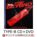 【楽天ブックス限定先着特典】BEYOND : ZERO (TYPE-B CD＋DVD)(クリアフォトフレームシート(8種ランダム))