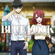 TVアニメ『ブルーロック』キャラクターソングシングル CD Vol.5