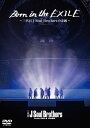 Born in the EXILE 〜三代目 J Soul Brothers の奇跡〜【DVD】 [ 三代目 J Soul Brothers from EXIL... ランキングお取り寄せ