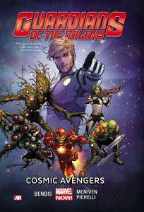 Cosmic Avengers GUARDIANS OF GALAXY #01 COSMIC （Guardians of the Galaxy (Marvel)） [ Brian Michael Bendis ]