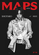 MAPS JAPAN No.10 -FALL Issue- 表紙A【SHOTARO(RIIZE)】