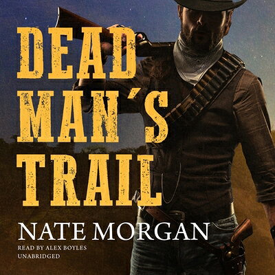 楽天ブックス: Dead Man's Trail - Nate Morgan - 9798200996100 : 洋書