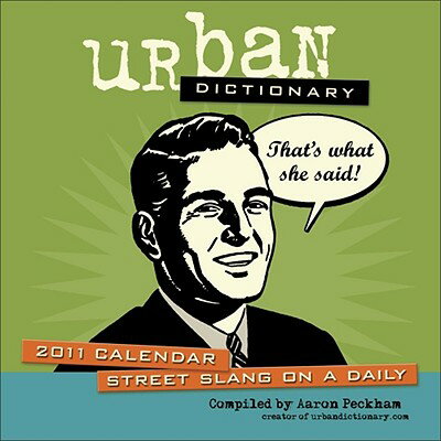 楽天ブックス: Urban Dictionary Calendar: Street Slang on a Daily Aaron 楽天ブックス: Urban Dictionary Calendar: Street Slang on a Daily Aaron