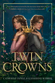 Twin Crowns TWIN CROWNS [ Catherine Doyle ]