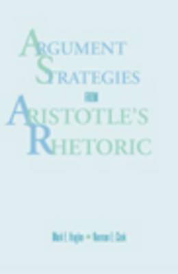 Argument Book Rhetoric 楽天ブックス: Argument Strategies from Aristotle S Rhetoric - Huglen ...