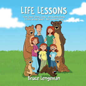 Life Lessons LIFE LESSONS [ Bruce Lengeman ]