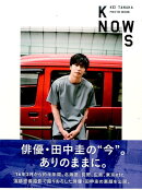KNOWS　KEI　TANAKA　PHOTO　BOOK