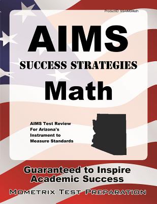 楽天ブックス: Aims Success Strategies Math Study Guide: Aims Test Review for ...