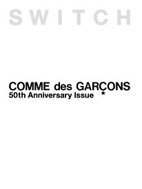 SWITCH special edition COMME des GARÇONS 50th Anniversary Issue