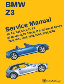 BMW Z3 Service Manual: 1996-2002: 1.9, 2.3, 2.5i, 2.8, 3.0i, 3.2 - Z3 Roadster, Z3 Coupe, M Roadster BMW Z3 SERVICE MANUAL 1996-200 [ Bentley Publishers ]
