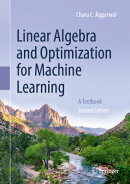 Linear Algebra and Optimization for Machine Learning: A Textbook