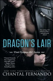 Dragon's Lair DRAGONS LAIR （Wind Dragons Motorcycle Club） [ Chantal Fernando ]
